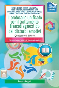 Il protocollo unificato per il trattamento transdiagnostico dei disturbi emotivi - Librerie.coop