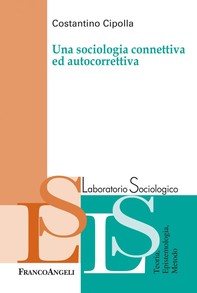 Una sociologia connettiva e autocorrettiva - Librerie.coop