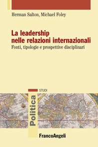 La leadership nelle relazioni internazionali - Librerie.coop