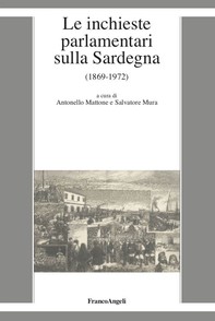 Le inchieste parlamentari sulla Sardegna (1869-1972) - Librerie.coop