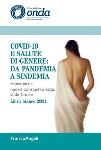 Covid-19 e salute di genere: da pandemia a sindemia - Librerie.coop