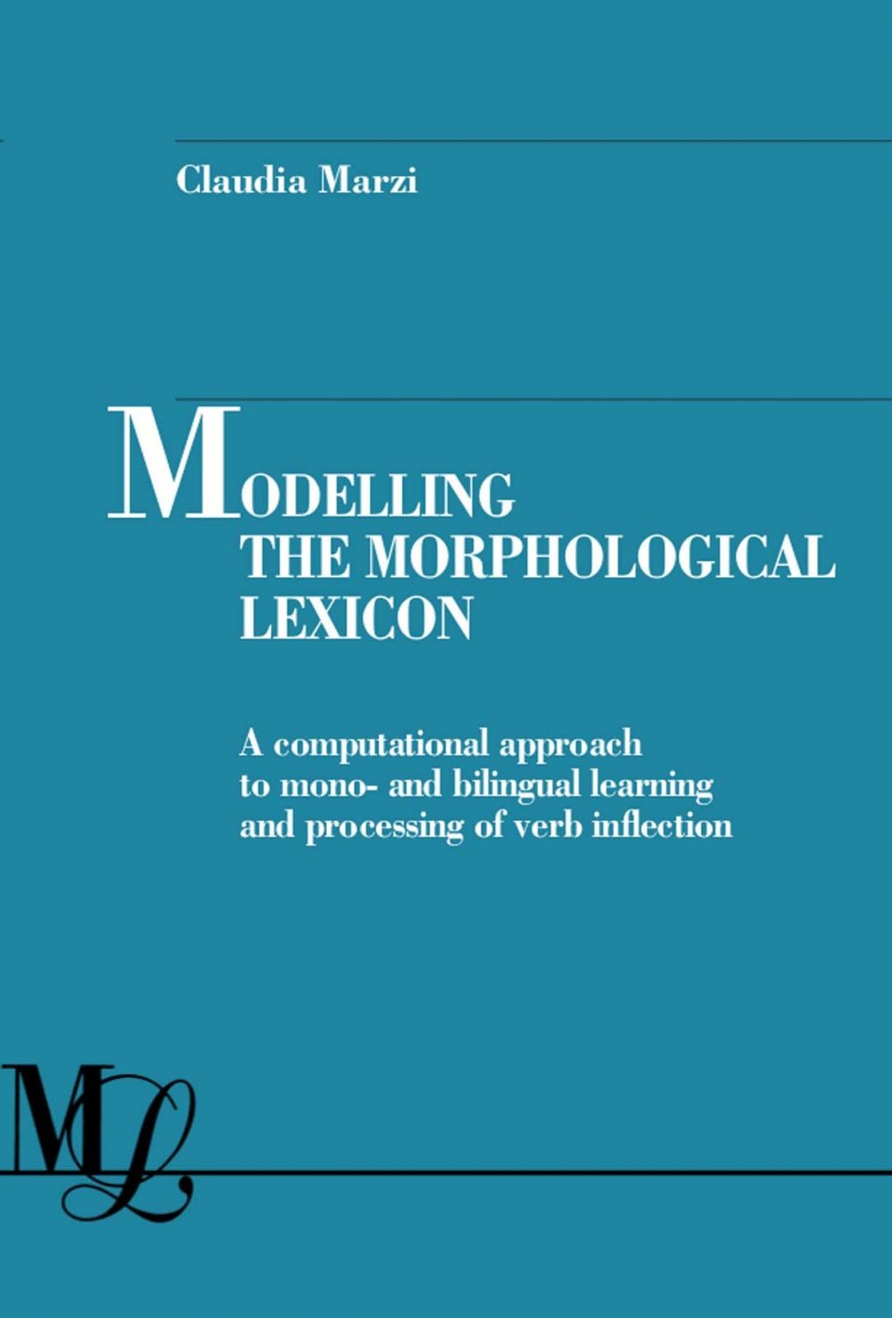 Modelling the morphological lexicon - Librerie.coop