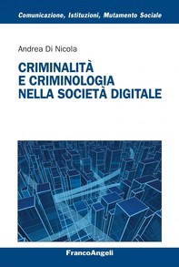 Criminalità e criminologia nella società digitale - Librerie.coop