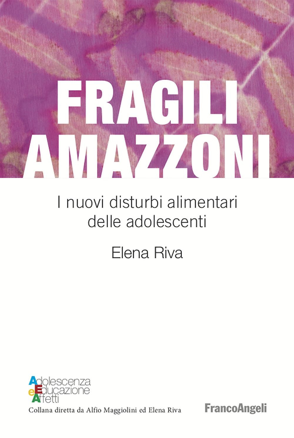 Fragili Amazzoni - Librerie.coop