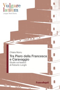 Tra Piero della Francesca e Caravaggio - Librerie.coop