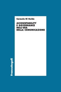 Accountability e governance nell'era della comunicazione - Librerie.coop