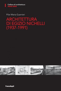 Architettura di Egizio Nichelli (1937-1991) - Librerie.coop