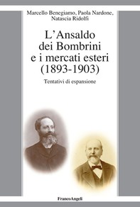 L'Ansaldo dei Bombrini e i mercati esteri (1893-1903) - Librerie.coop