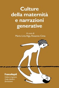Culture della maternità e narrazioni generative - Librerie.coop