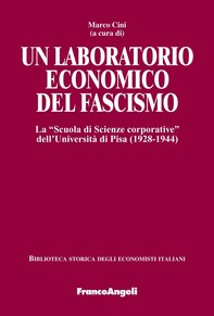 Un laboratorio economico del fascismo - Librerie.coop