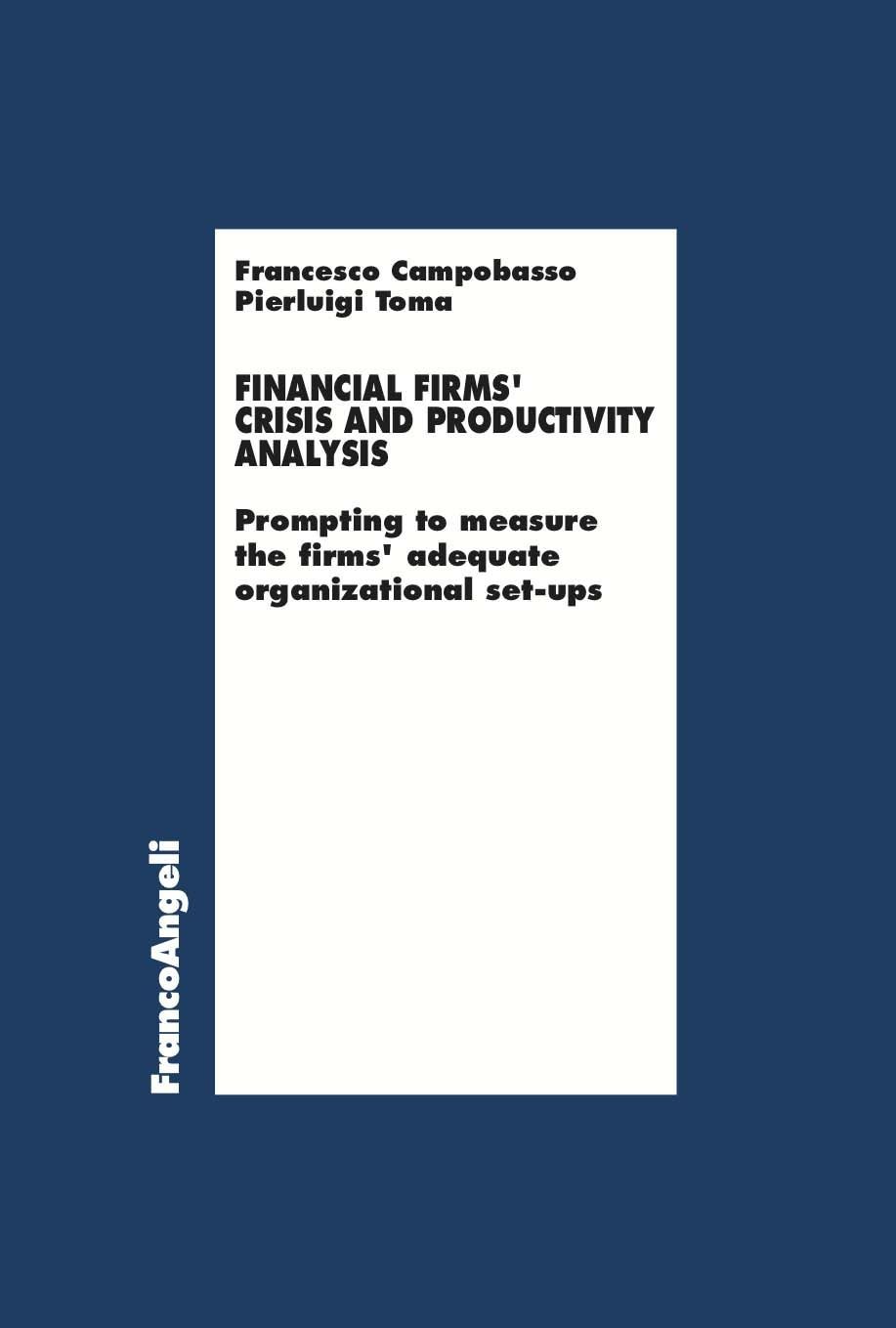 Financial Firms' crisis and productivity analysis - Librerie.coop