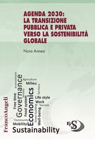 Agenda 2030: la transizione pubblica e privata verso la sostenibilità globale - Librerie.coop
