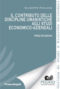 Il contributo delle discipline umanistiche agli studi economico-aziendali - Librerie.coop