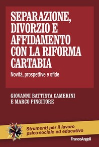 Separazione, divorzio e affidamento con la riforma Cartabia - Librerie.coop