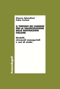 Il Turismo dei Cammini per la valorizzazione delle destinazioni italiane - Librerie.coop