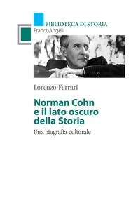 Norman Cohn e il lato oscuro della Storia - Librerie.coop