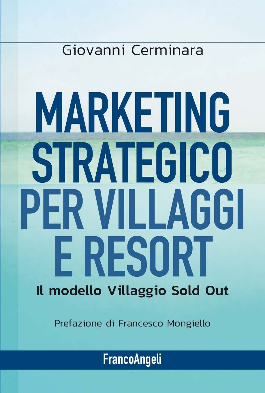 Marketing strategico per villaggi e resort - Librerie.coop