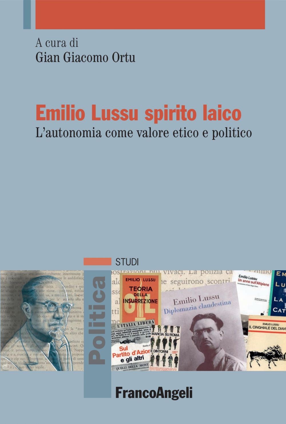 Emilio Lussu spirito laico - Librerie.coop