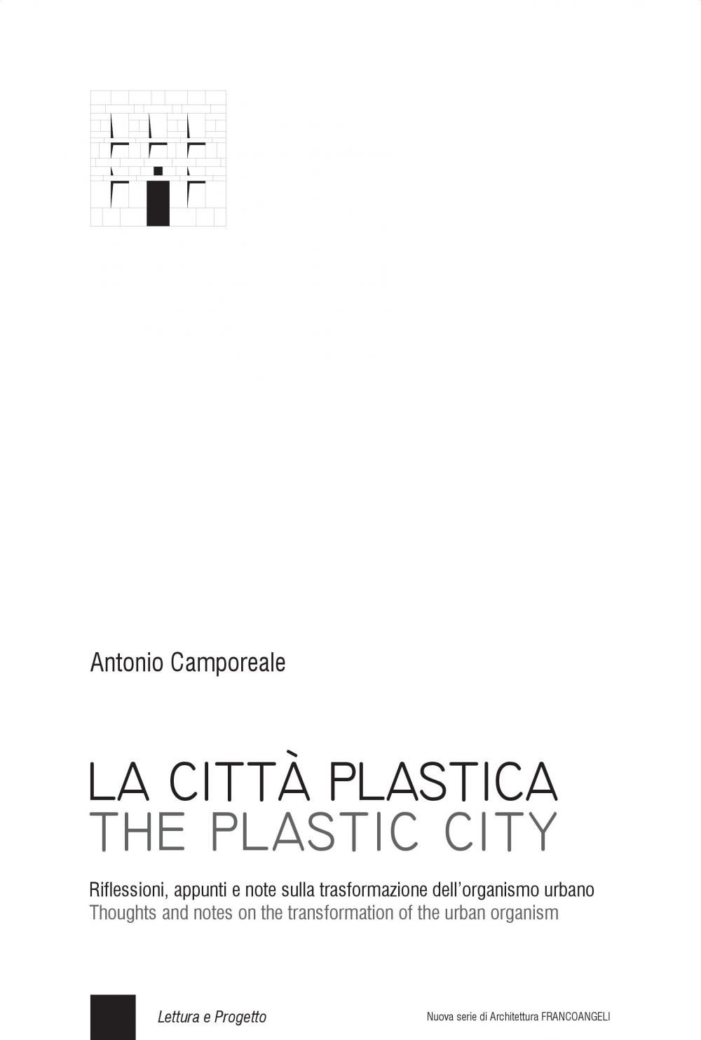 La città plastica/The plastic city - Librerie.coop