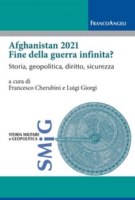 Afghanistan 2021 fine della guerra infinita? - Librerie.coop