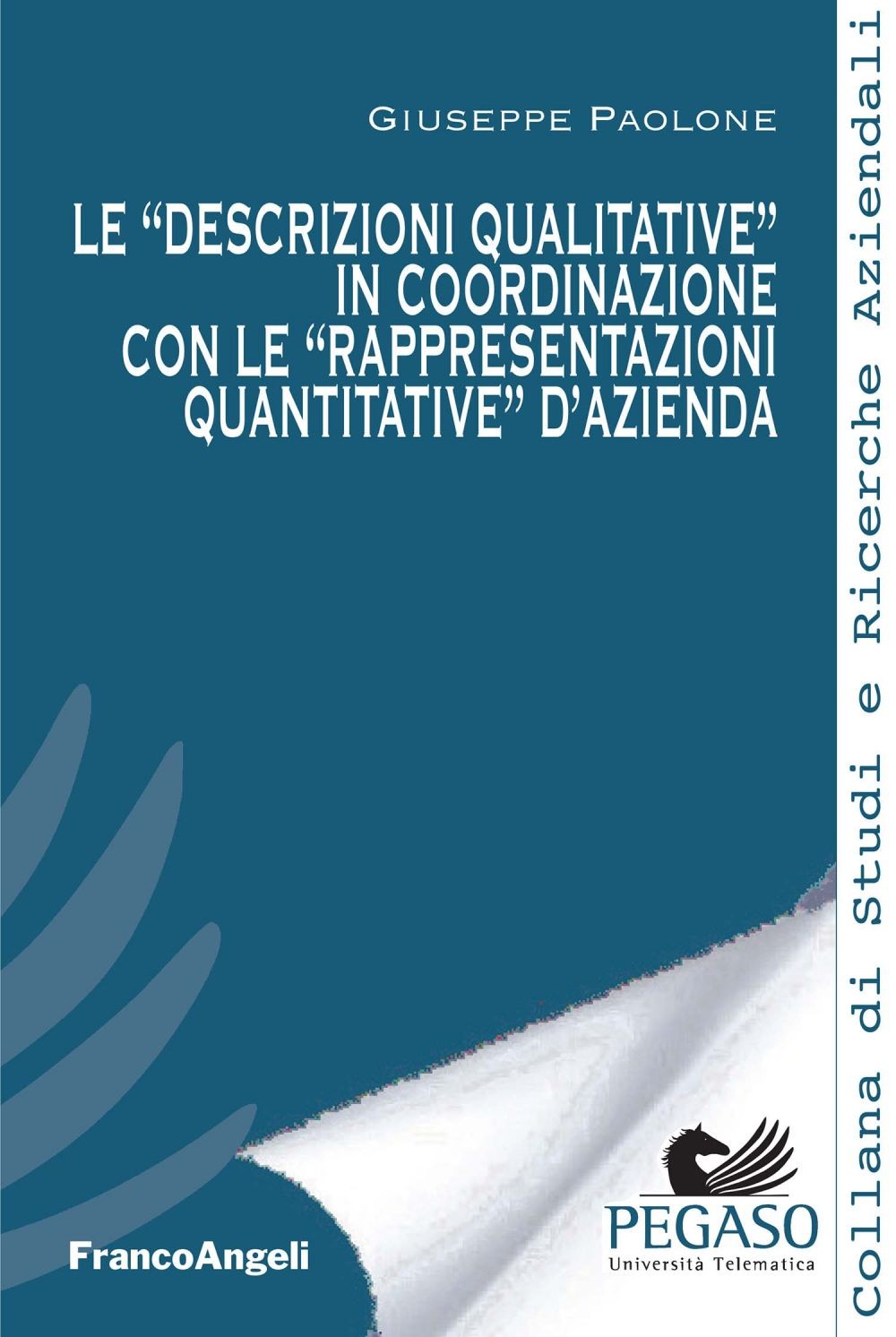 Le "descrizione qualitative" in coordinazione con le "rappresentazioni quantitative" d'azienda - Librerie.coop