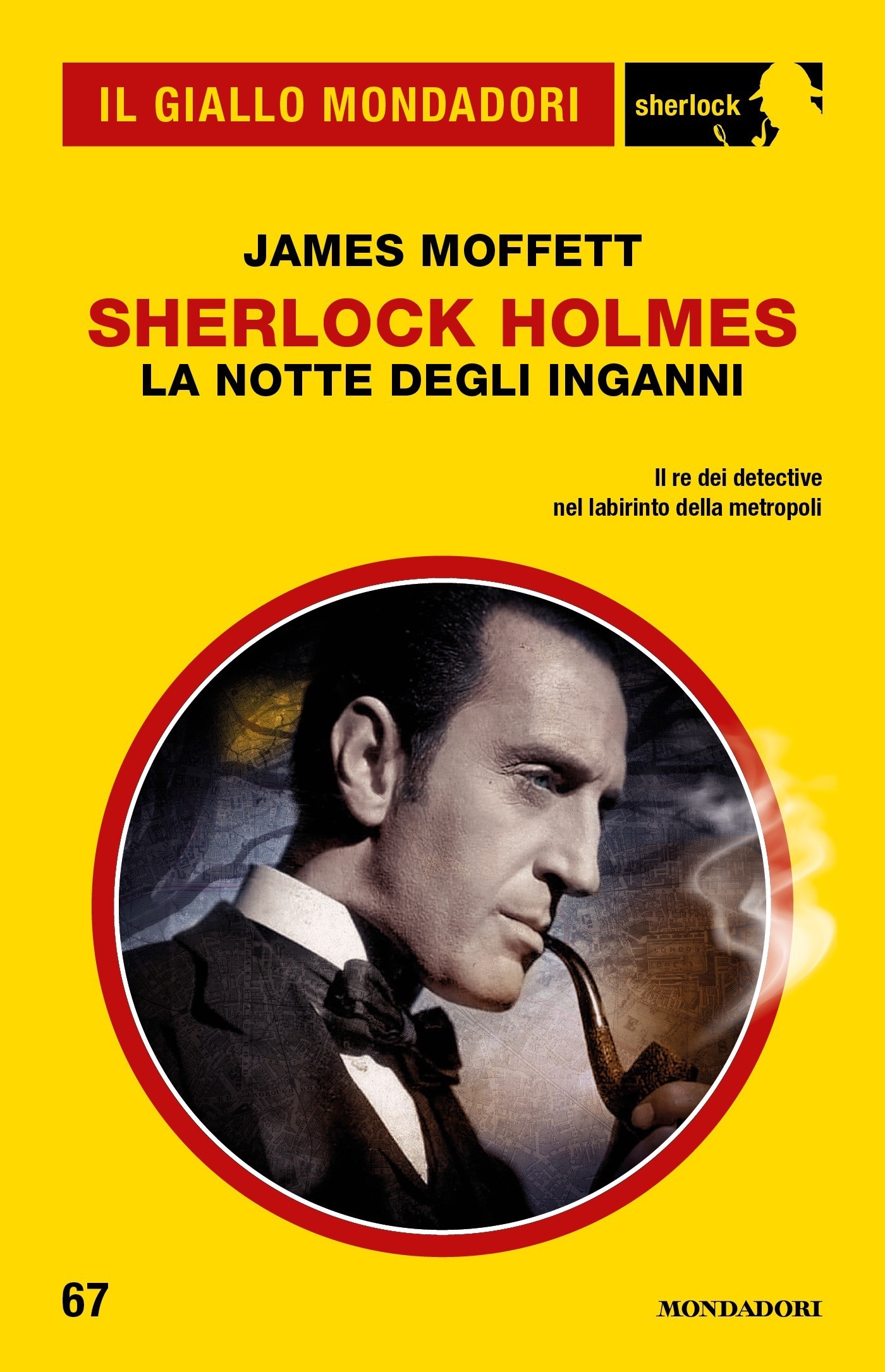 Sherlock Holmes. La notte degli inganni (Il Giallo Mondadori Sherlock) - Librerie.coop