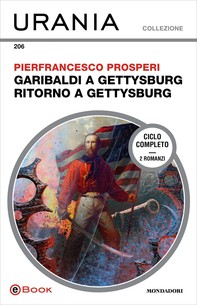Garibaldi a Gettysburg - Ritorno a Gettysburg (Urania) - Librerie.coop