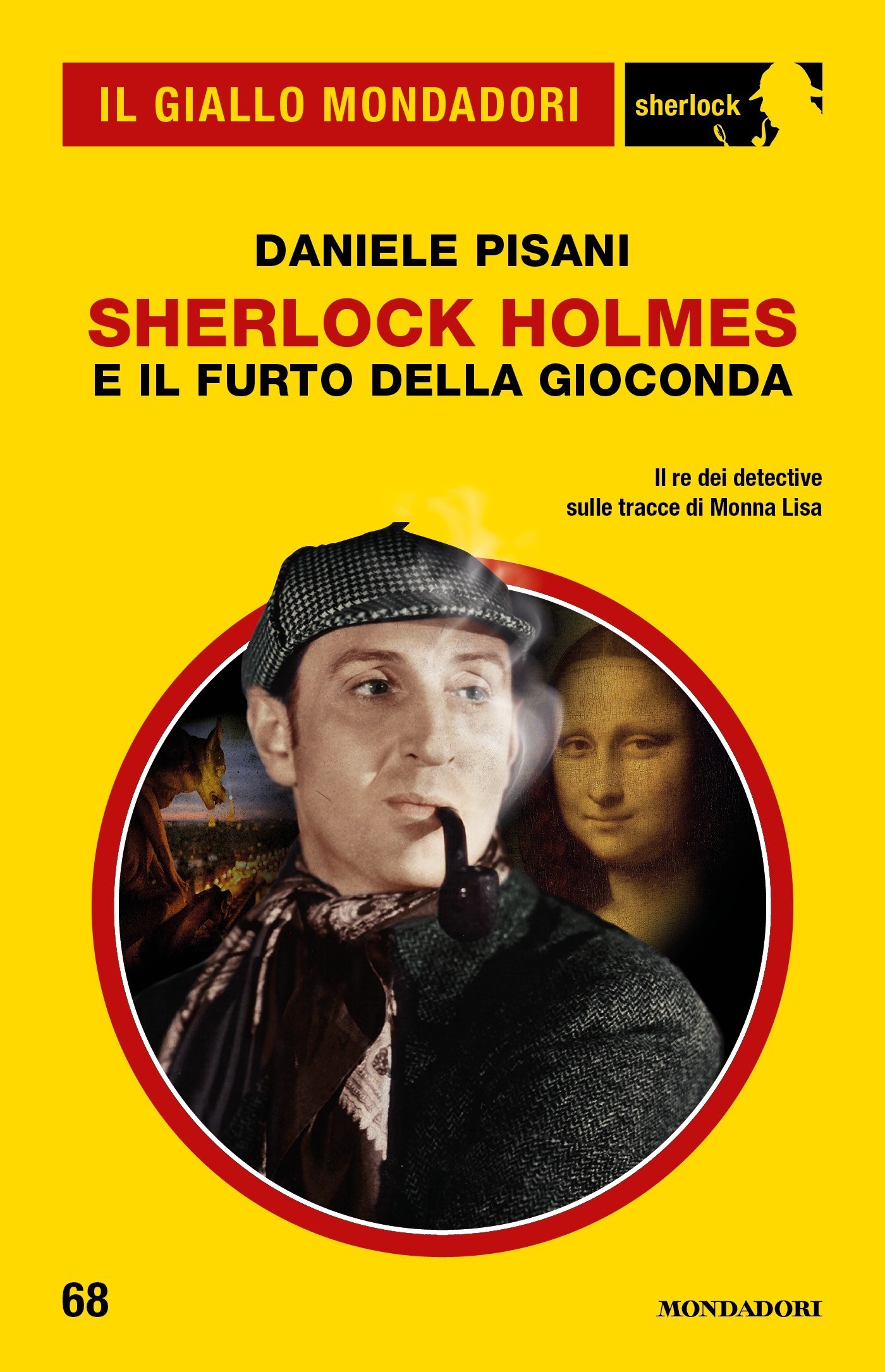Sherlock Holmes e il furto della Gioconda (Il Giallo Mondadori Sherlock) - Librerie.coop