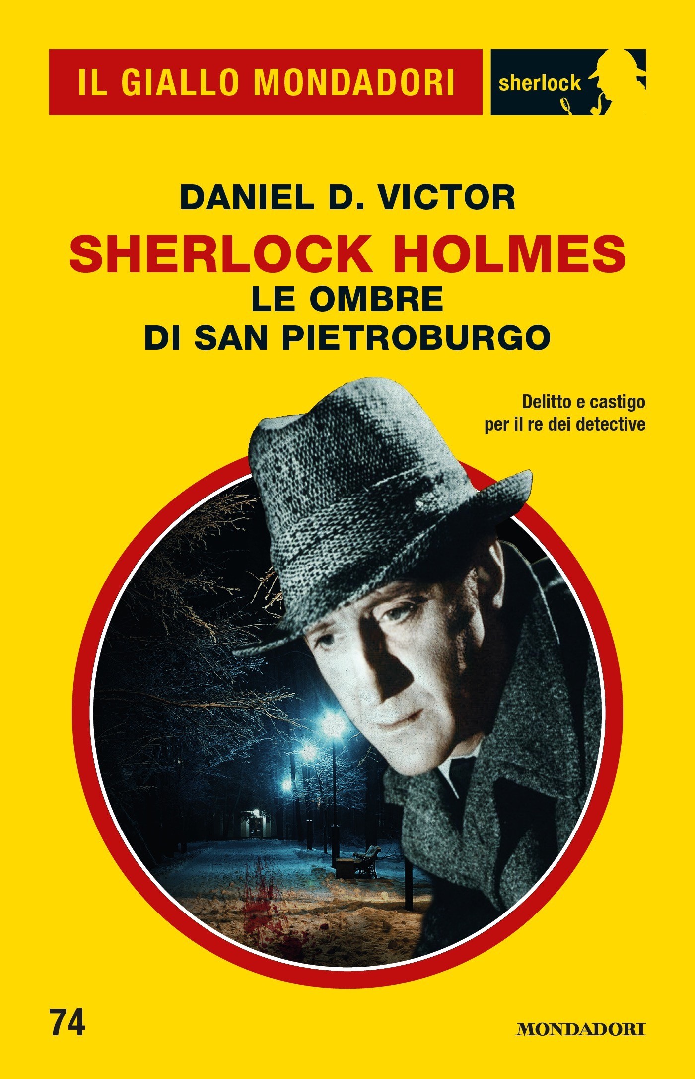 Sherlock Holmes. Le ombre di San Pietroburgo (Il Giallo Mondadori Sherlock) - Librerie.coop