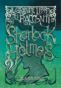 Il grande libro dei racconti di Sherlock Holmes - Librerie.coop