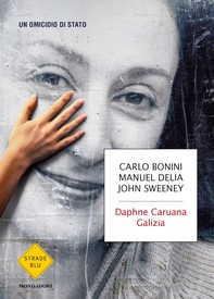 Daphne Caruana Galizia - Librerie.coop
