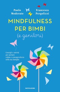 Mindfulness per bimbi (e genitori) - Librerie.coop
