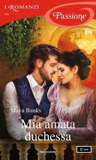 Mia amata duchessa (I Romanzi Passione) - Librerie.coop