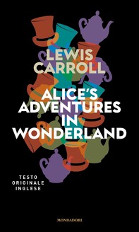 Alice's adventures in wonderland - Librerie.coop