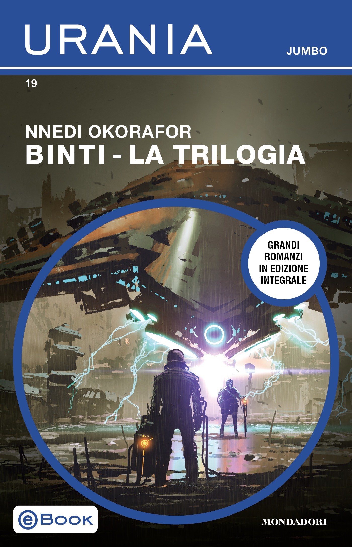 Binti - La trilogia (Urania Jumbo) - Librerie.coop
