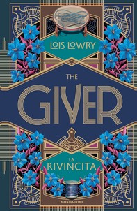 The Giver. La rivincita - Librerie.coop