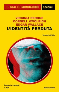 L'identità perduta (Il Giallo Mondadori) - Librerie.coop