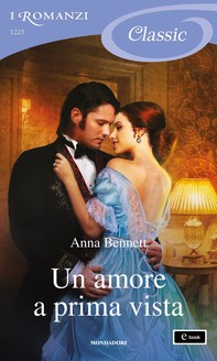 Un amore a prima vista (I Romanzi Classic) - Librerie.coop