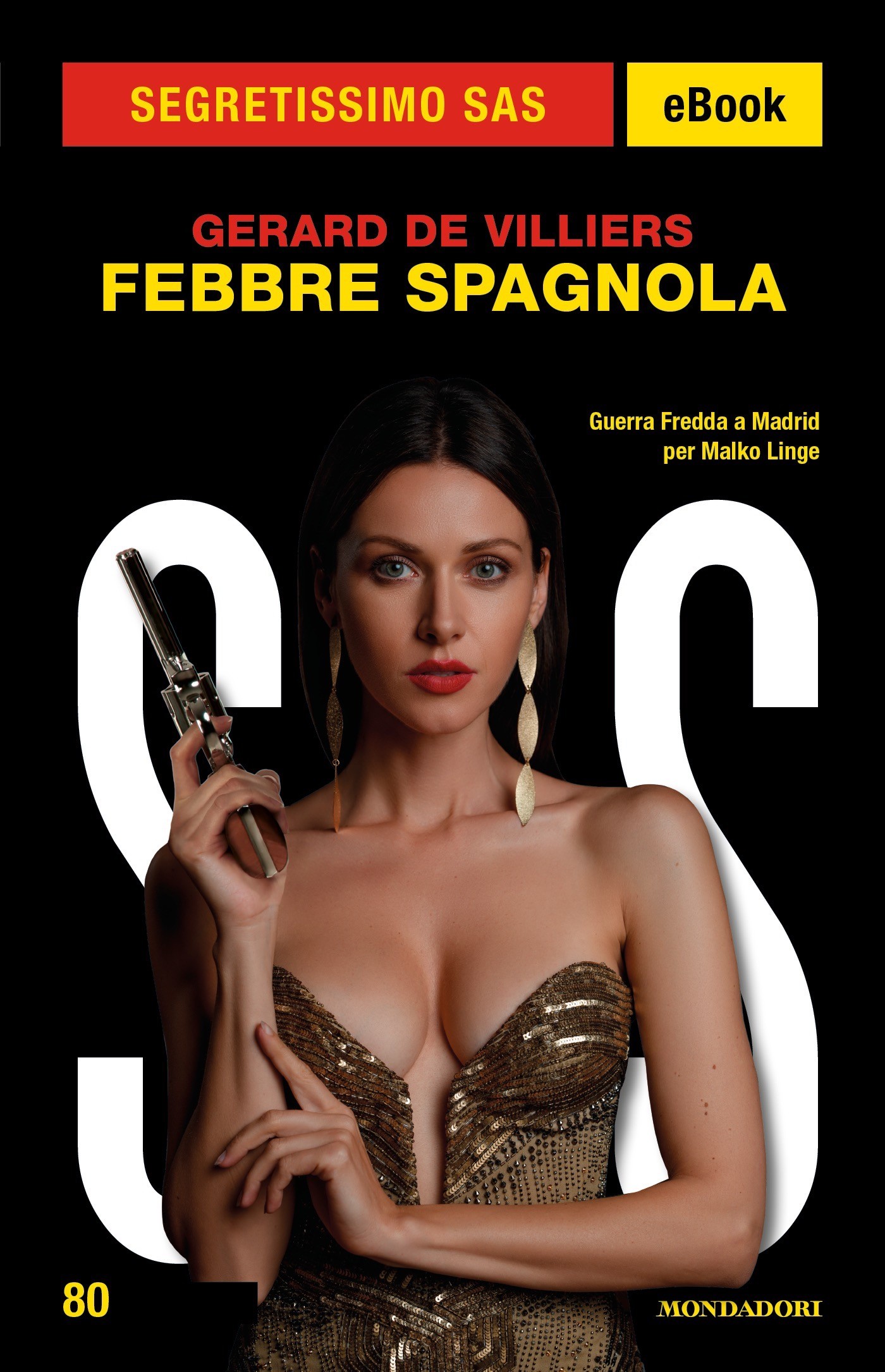 Febbre spagnola (Segretissimo SAS) - Librerie.coop