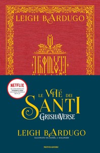 GrishaVerse - Le vite dei Santi - Librerie.coop