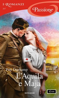 L'Aquila e Maja (I Romanzi Passione) - Librerie.coop