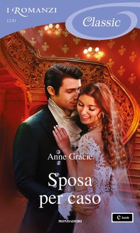 Sposa per caso (I Romanzi Classic) - Librerie.coop