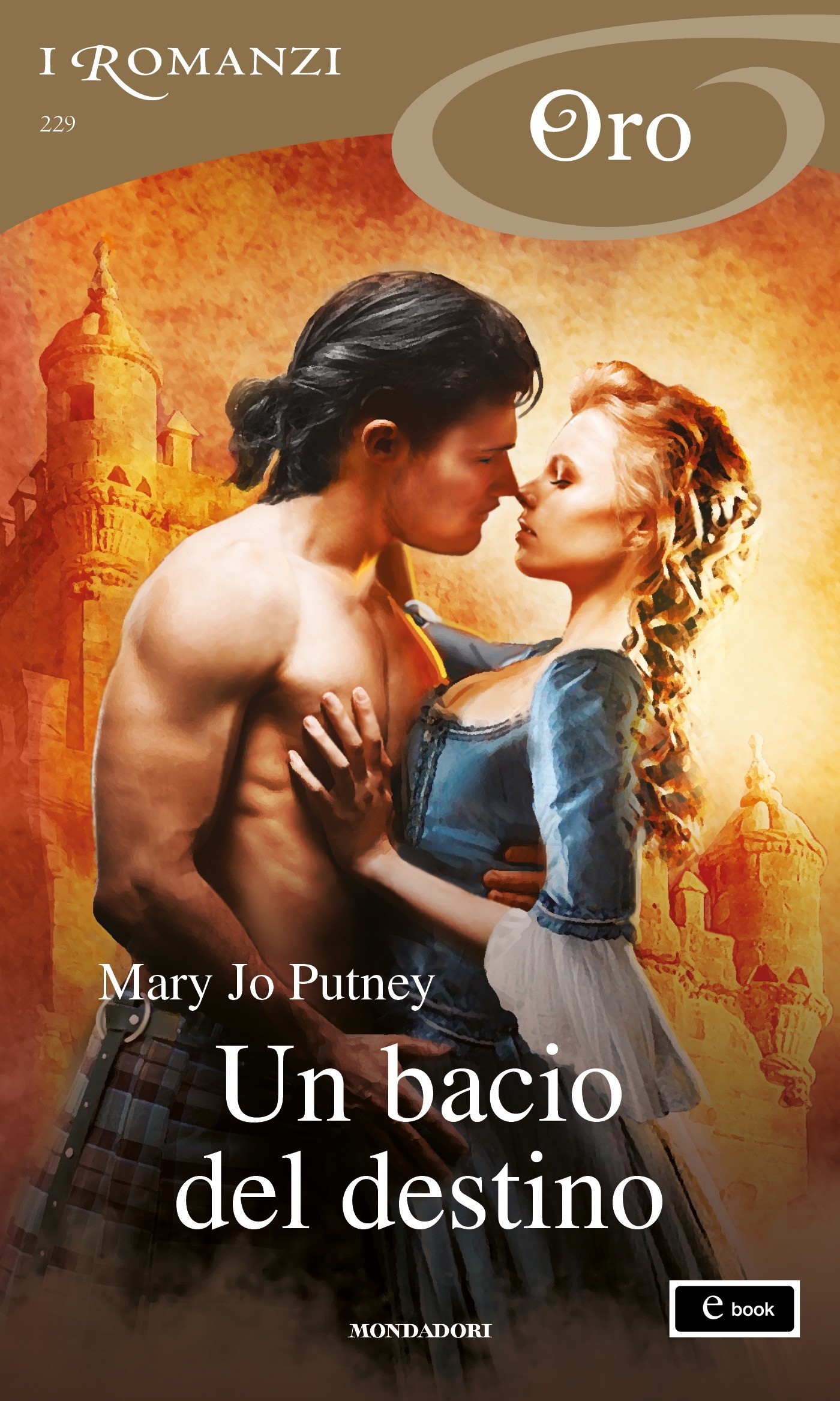 Un bacio del destino (I Romanzi Oro) - Librerie.coop