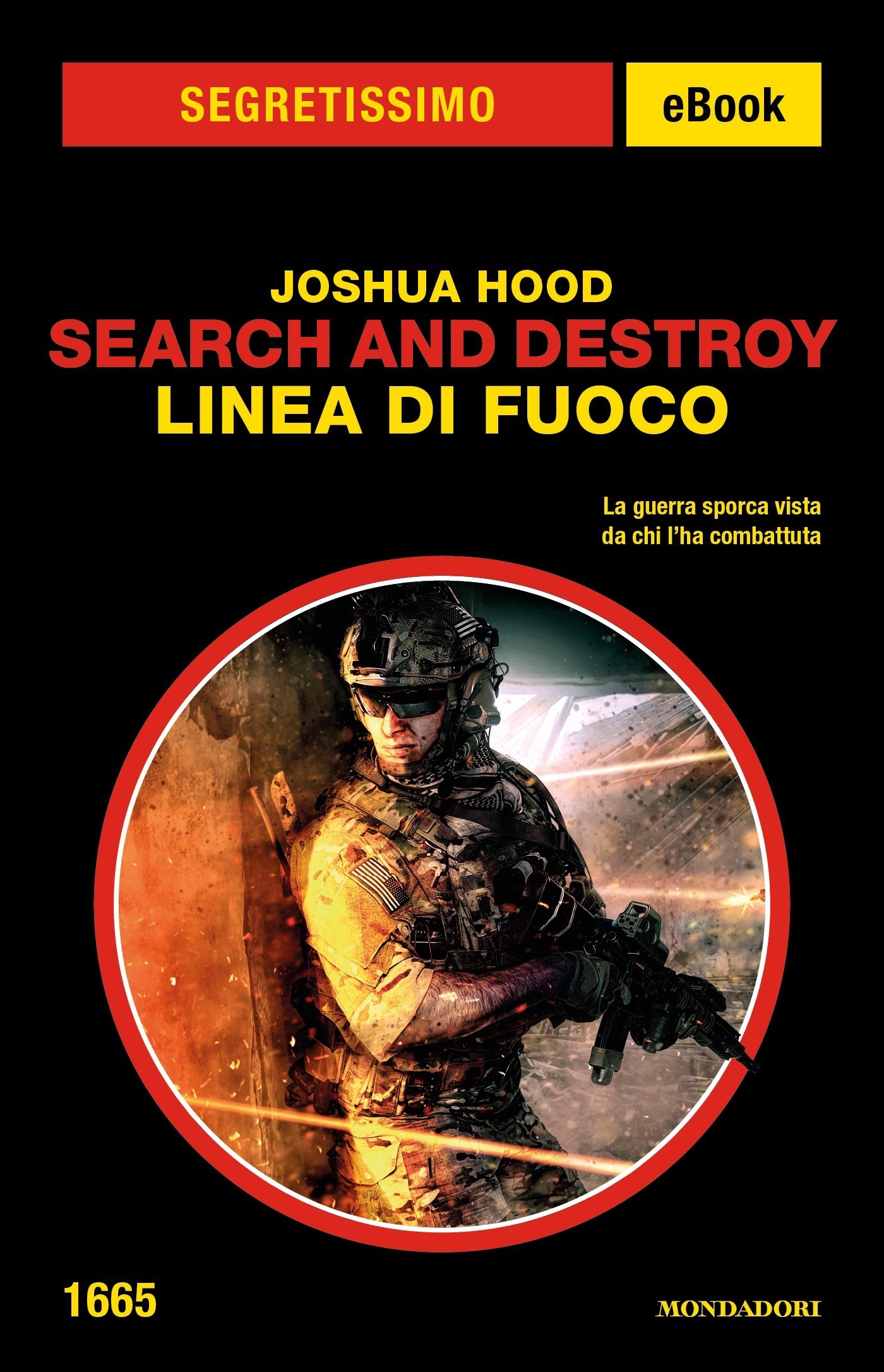 Search and Destroy. Linea di fuoco (Segretissimo) - Librerie.coop