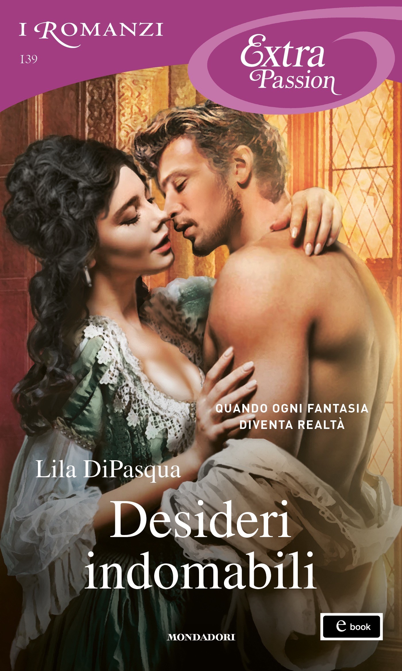 Desideri indomabili (I Romanzi Extra Passion) - Librerie.coop