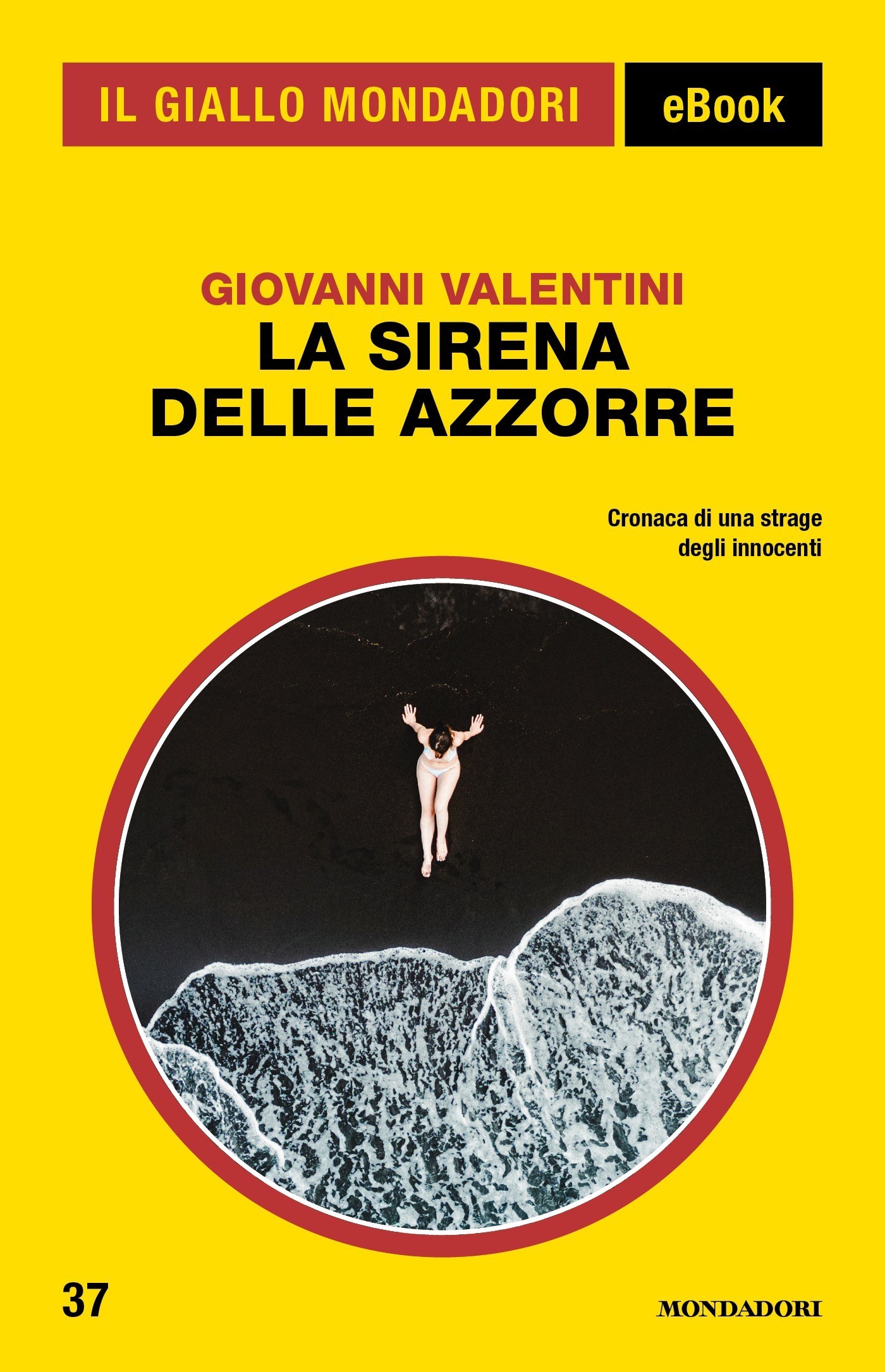 La Sirena delle Azzorre (Il Giallo Mondadori) - Librerie.coop