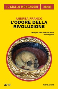 L'odore della Rivoluzione (Il Giallo Mondadori) - Librerie.coop