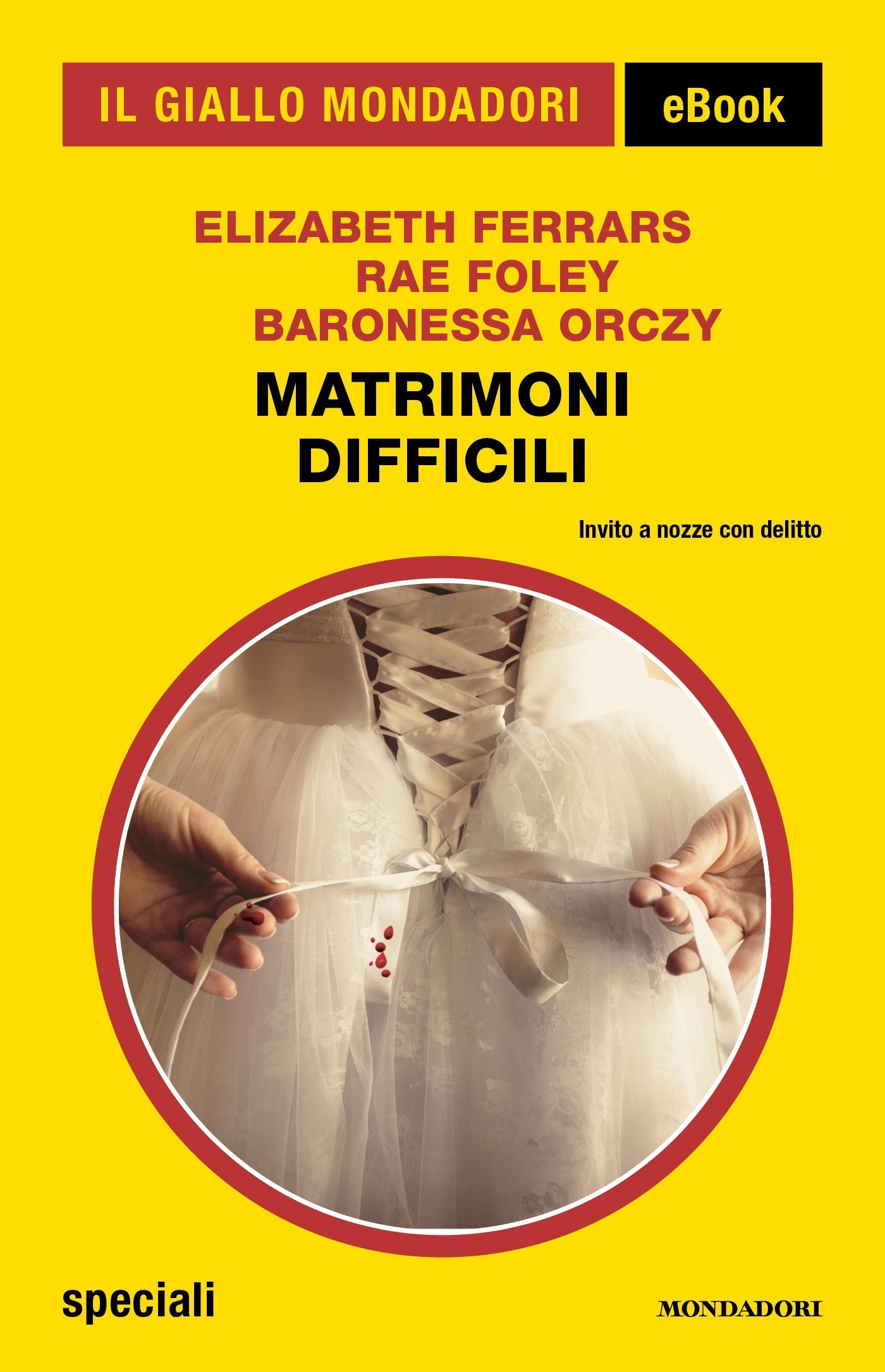Matrimoni difficili (Il Giallo Mondadori) - Librerie.coop