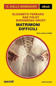 Matrimoni difficili (Il Giallo Mondadori) - Librerie.coop