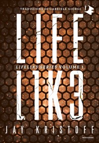 Lifelike. Lifel1k3 series (Vol. 1) - Librerie.coop